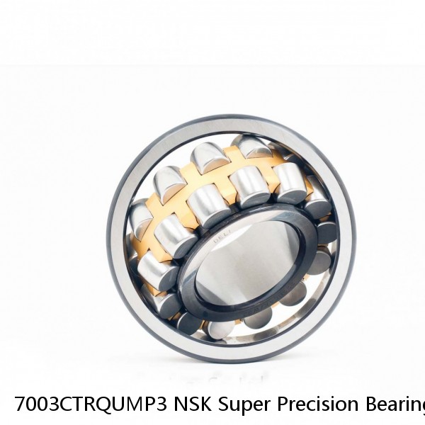 7003CTRQUMP3 NSK Super Precision Bearings