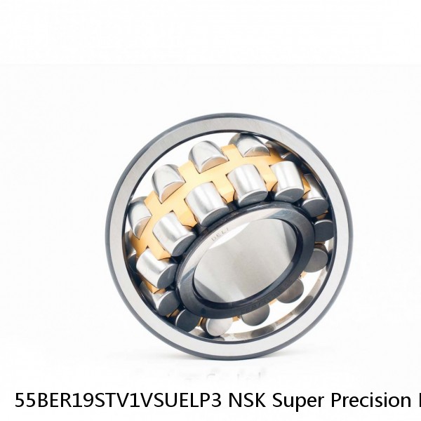 55BER19STV1VSUELP3 NSK Super Precision Bearings