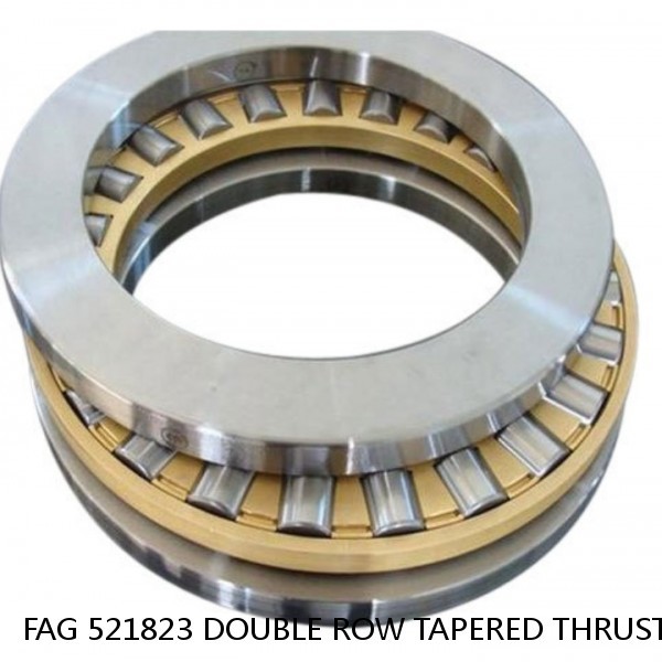 FAG 521823 DOUBLE ROW TAPERED THRUST ROLLER BEARINGS #1 image